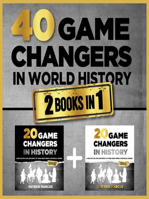 cover image of 40 Game Changers in World History (2 In 1)